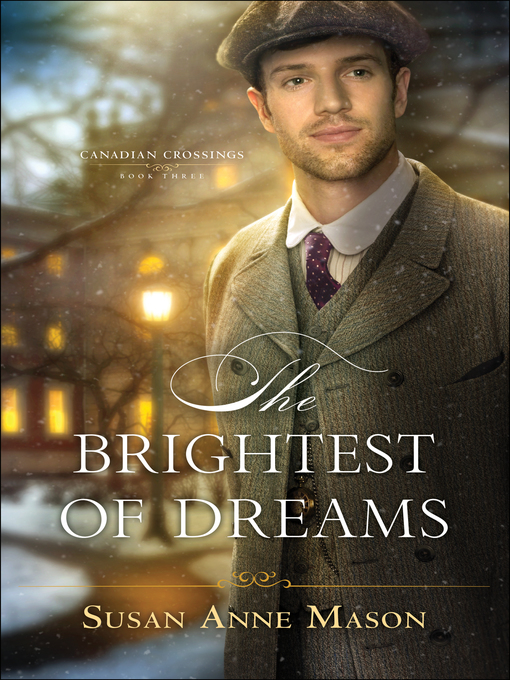 Title details for The Brightest of Dreams by Susan Anne Mason - Available